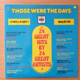 Those Were The Days - 24 Great Hits By 24 Great Artists  - Double Vinyl LP Record - Very-Good+ Quality (VG+) (verygoodplus)