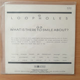 Close Lobsters – Loopholes / What Is There To Smile About? - Vinyl 7" Record - Very-Good+ Quality (VG+) (verygoodplus)