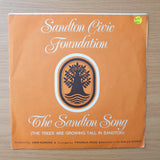 Sandton Civic Foundation - The Sandton Song - Vinyl 7" Record - Very-Good+ Quality (VG+) (verygoodplus)