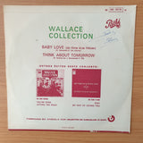 Wallace Collection – Baby Love / Think About Tomorrow - Vinyl 7" Record - Very-Good+ Quality (VG+) (verygoodplus)