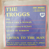 The Troggs – Listen To The Man / Queen Of Sorrow / Feels Like A Woman / Everything's Funny - BP Petrol - Clive Calder Production -  Vinyl 7" Record - Very-Good+ Quality (VG+) (verygoodplus)