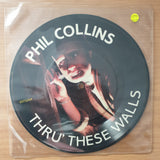 Phil Collins – Thru' These Walls (Picture Disc) - Vinyl 7" Record - Very-Good+ Quality (VG+) (verygoodplus)