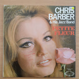 Chris Barber & His Jazz Band ‎– Petite Fleur  - Vinyl LP Record - Very-Good+ Quality (VG+)