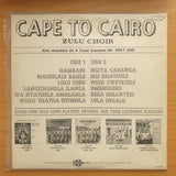 Zulu Choir - Cape to Cairo – Vinyl LP Record - Very-Good+ Quality (VG+)