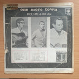 Mel, Mel & Julian – One More Town - Vinyl LP Record - Very-Good- Quality (VG-)