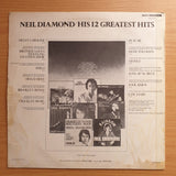 Neil Diamond ‎– His 12 Greatest Hits - Vinyl LP Record - Very-Good+ Quality (VG+)