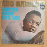 Lou Rawls – You're Good For Me - Vinyl LP Record - Very-Good+ Quality (VG+)