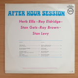 After Hours Session - Herb Ellis, Roy Eldridge, Stan Getz, Ray Brown, Stan Levey - Vinyl LP Record - Very-Good+ Quality (VG+)