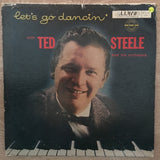 Ted Steele - Let's Go Dancin' ‎– Vinyl LP Record - Opened  - Good+ Quality (G+) - C-Plan Audio