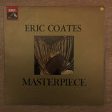 Eric Coates - Masterpiece Series ‎- Vinyl LP Record - Opened  - Very-Good+ Quality (VG+) - C-Plan Audio