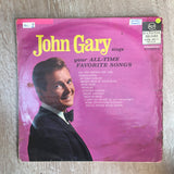 John Gary Sings Your All Time Favorite Songs - Vinyl LP Record  - Opened  - Very-Good+ Quality (VG+) Vinyl - C-Plan Audio