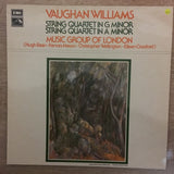 Ralph Vaughan Williams, The Music Group Of London ‎– String Quartets Nos 1 & 2 ‎- Vinyl LP Record - Opened  - Very-Good+ Quality (VG+) - C-Plan Audio