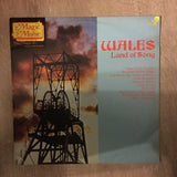 Wales - Land Of Song - Vinyl LP Record - Opened  - Very-Good+ Quality (VG+) - C-Plan Audio