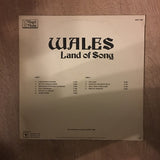 Wales - Land Of Song - Vinyl LP Record - Opened  - Very-Good+ Quality (VG+) - C-Plan Audio