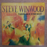 Steve Winwood - Talking Back To The Night ‎– Vinyl LP Record - Opened  - Very-Good+ Quality (VG+) - C-Plan Audio