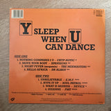 Various - Y Sleep When U Can Dance - Vinyl LP Record - Opened  - Very-Good Quality (VG) - C-Plan Audio