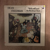 Dean Friedman - Well Well Said The Rocking Chair  - Vinyl LP Record - Opened  - Very-Good Quality (VG) - C-Plan Audio