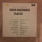 Roberto Delgado - When Bouzoukis Played - Vinyl LP Record - Opened  - Very-Good+ Quality (VG+) - C-Plan Audio