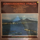 Arrivederci Italia - Vinyl LP Record - Opened  - Good+ Quality (G+) - C-Plan Audio