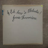 Jurie Ferreira - Ek Hoor 'n Melodie  - Vinyl LP Record - Opened  - Very-Good- Quality (VG-) - C-Plan Audio