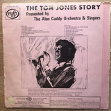 The Tom Jones Story Presented by The Alan Gaddy Orchestra  - Vinyl LP Record - Opened  - Very-Good- Quality (VG-) - C-Plan Audio