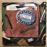 Union ‎– On Strike - Vinyl LP Record - Opened  - Very-Good+ Quality (VG+) - C-Plan Audio