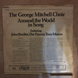 The George Mitchell Choir - Around The World In Song - Vinyl LP Record - Opened  - Good Quality (G) - C-Plan Audio