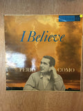 Perry Como  - I Believe - Vinyl LP Record - Opened  - Good Quality (G) - C-Plan Audio