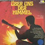 Über uns der Himmel (& Cantanara-Chor)  - Vinyl LP Record - Opened  - Very-Good- Quality (VG-) - C-Plan Audio