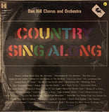 Dan Hill - Country Sing A Long - Vinyl LP Record - Opened  - Good Quality (G) - C-Plan Audio