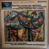 Bartók - Hindemith / Herbert Von Karajan, Berlin Philharmonic Orchestra ‎– Bartók, Music For Strings, Percussion And Celesta - Hindemith, Mathis Der Maler  -  Vinyl LP Record - Very-Good+ Quality (VG+) - C-Plan Audio