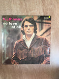 B.J. Thomas ‎– No Love At All - Vinyl LP Record - Opened  - Very-Good+ Quality (VG+) - C-Plan Audio