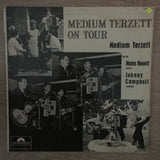 Medium Terzett on Tour - Vinyl LP Record - Opened  - Good+ Quality (G+) - C-Plan Audio