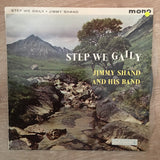 Jimmy Shand and His Band - Step We Gaily ‎– Vinyl LP Record - Opened  - Good+ Quality (G+) - C-Plan Audio